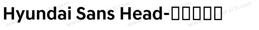 Hyundai Sans Head字体转换